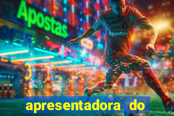 apresentadora do esporte espetacular nua