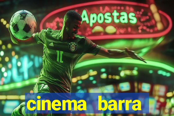 cinema barra shopping sul