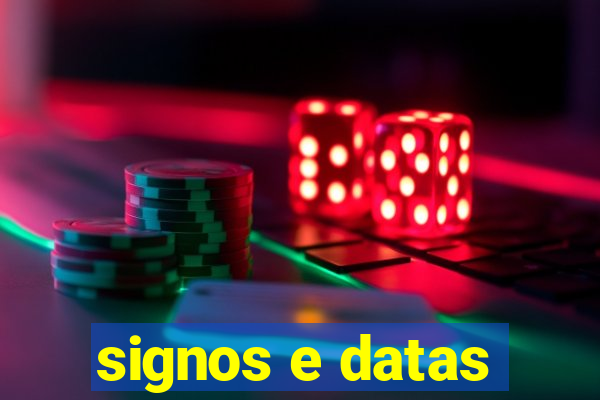 signos e datas
