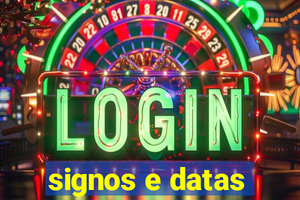 signos e datas