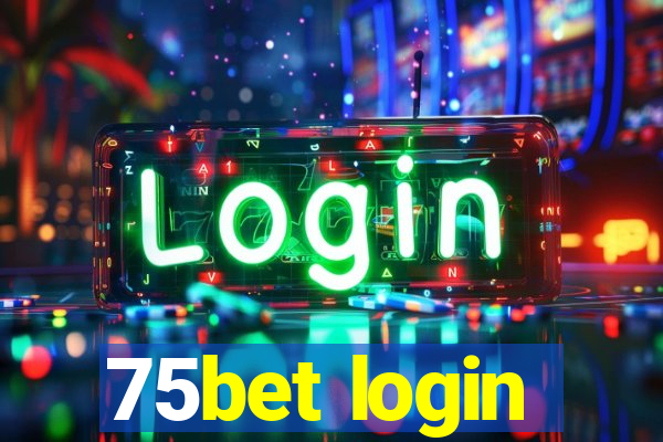 75bet login