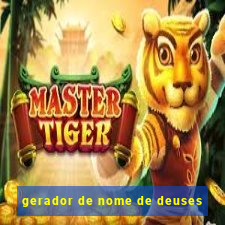gerador de nome de deuses