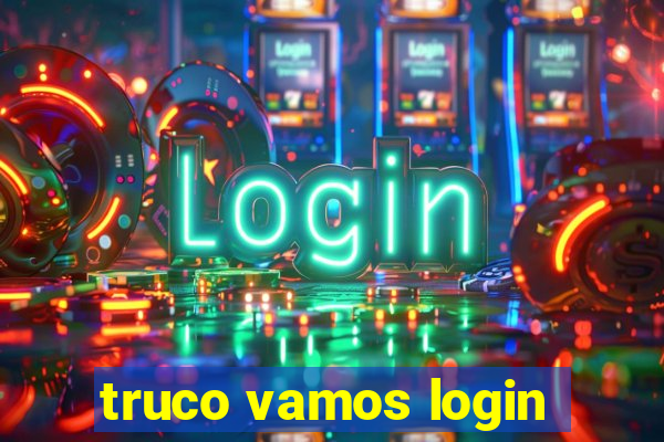 truco vamos login