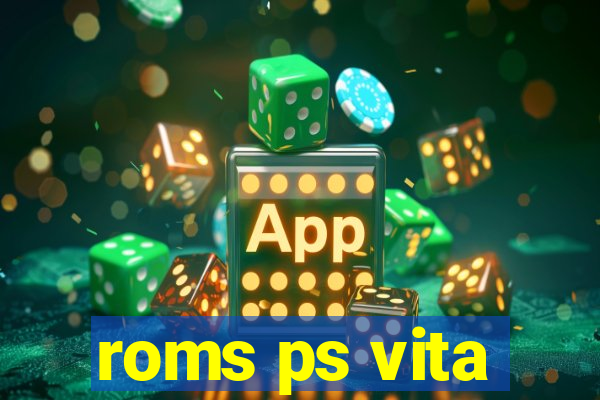 roms ps vita