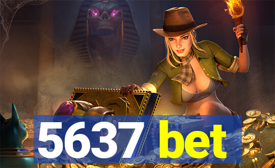 5637 bet