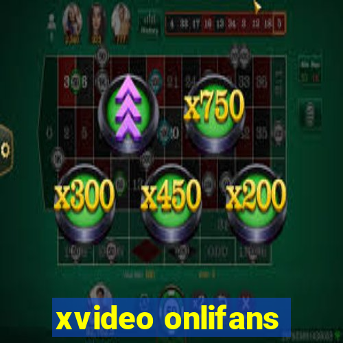 xvideo onlifans