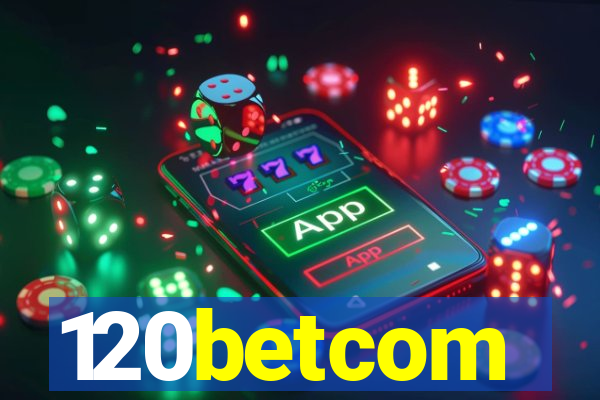 120betcom