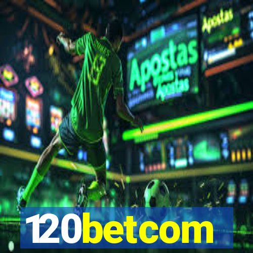 120betcom