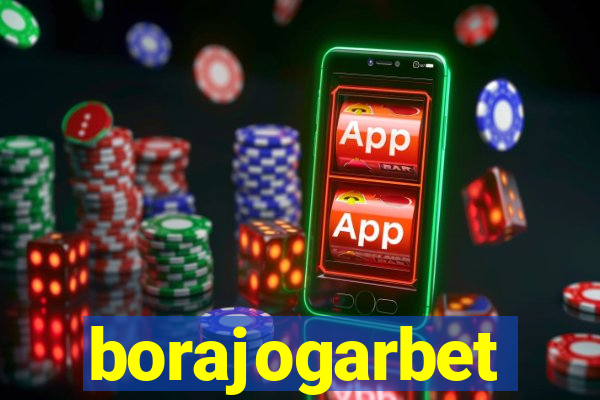 borajogarbet