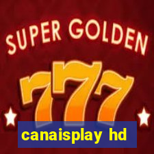 canaisplay hd