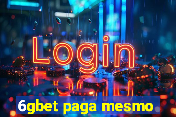 6gbet paga mesmo