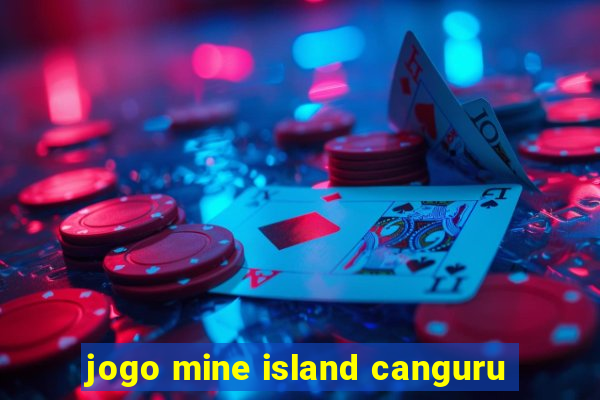 jogo mine island canguru