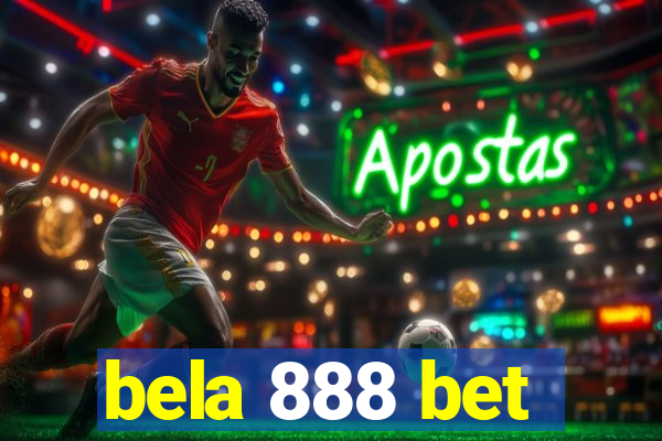 bela 888 bet