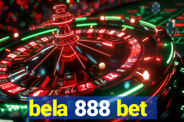 bela 888 bet