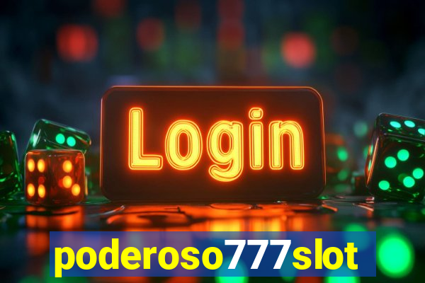 poderoso777slot