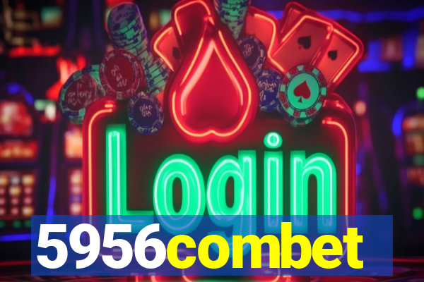 5956combet