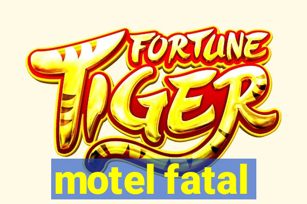 motel fatal