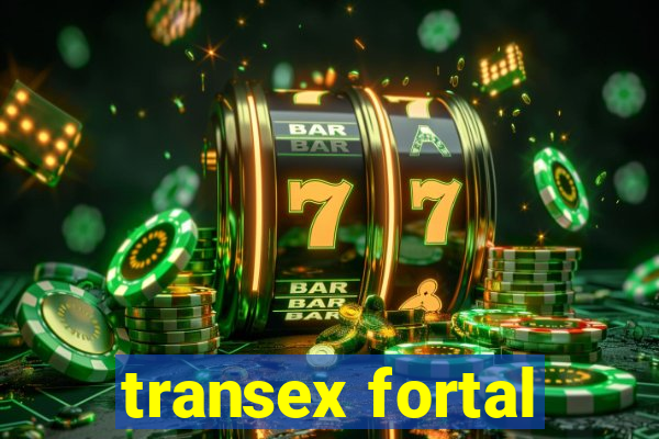 transex fortal