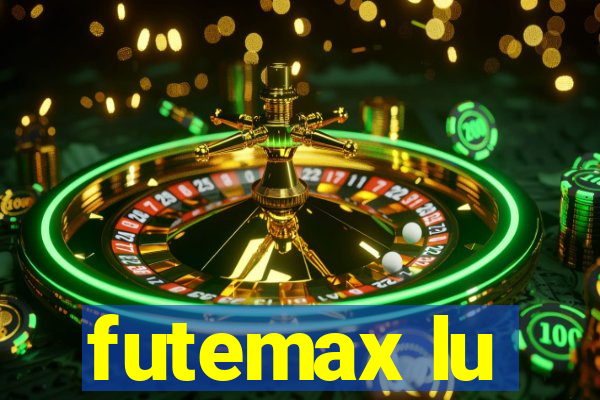 futemax lu