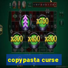 copypasta curse