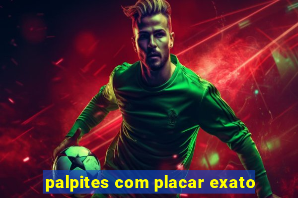 palpites com placar exato