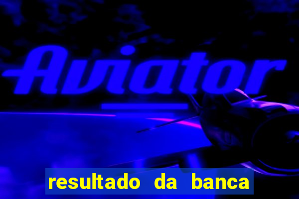 resultado da banca caminho da sorte de hoje