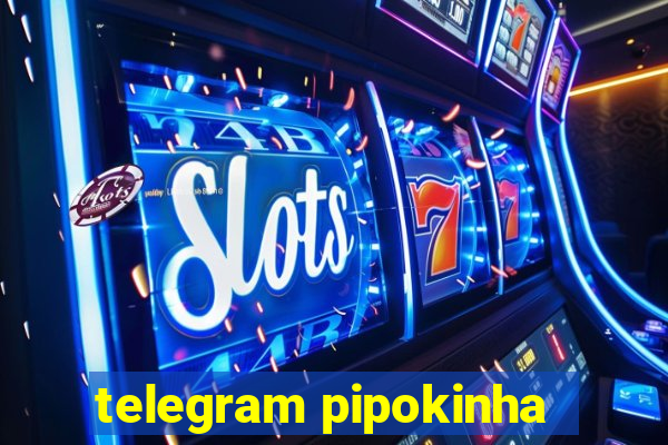 telegram pipokinha
