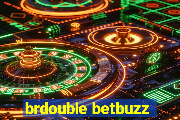 brdouble betbuzz