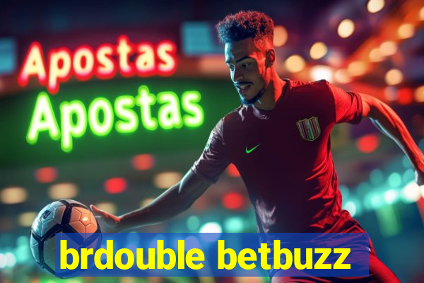 brdouble betbuzz