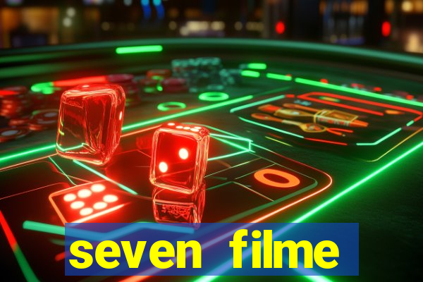 seven filme completo dublado