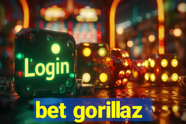 bet gorillaz