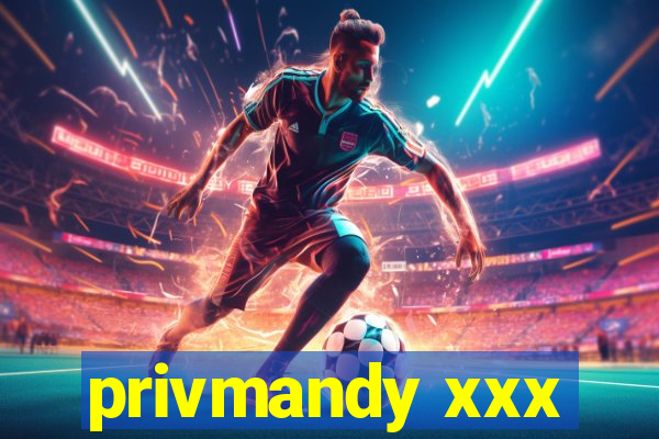 privmandy xxx