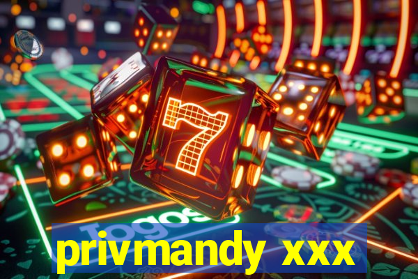 privmandy xxx