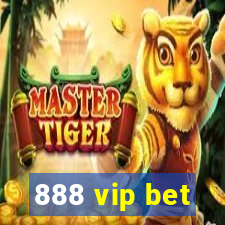 888 vip bet