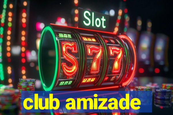club amizade