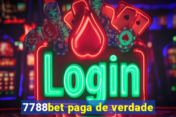 7788bet paga de verdade