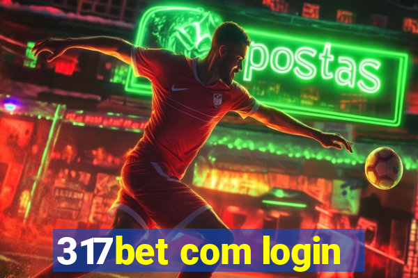 317bet com login