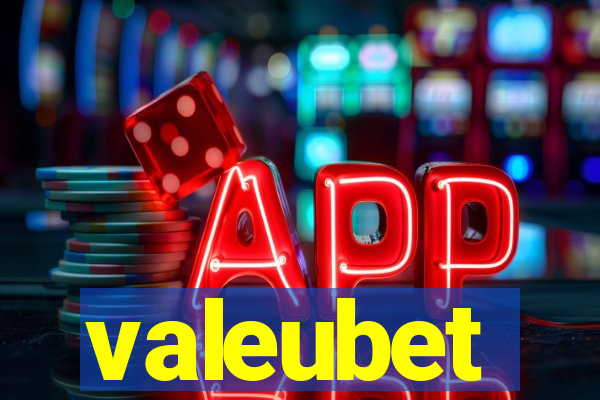 valeubet