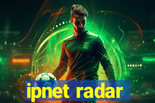 ipnet radar
