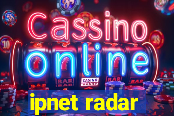 ipnet radar