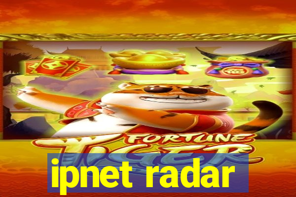 ipnet radar