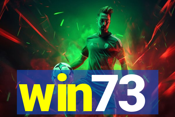 win73