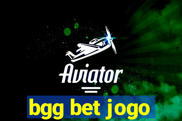 bgg bet jogo