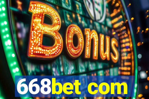 668bet com