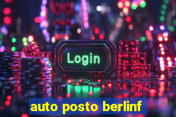 auto posto berlinf