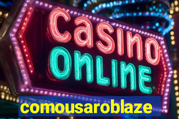 comousaroblaze