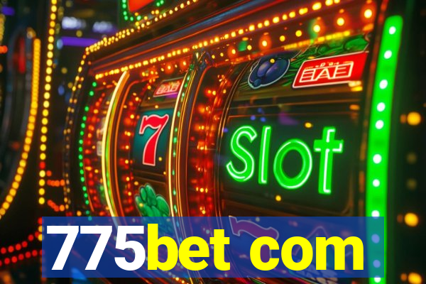 775bet com