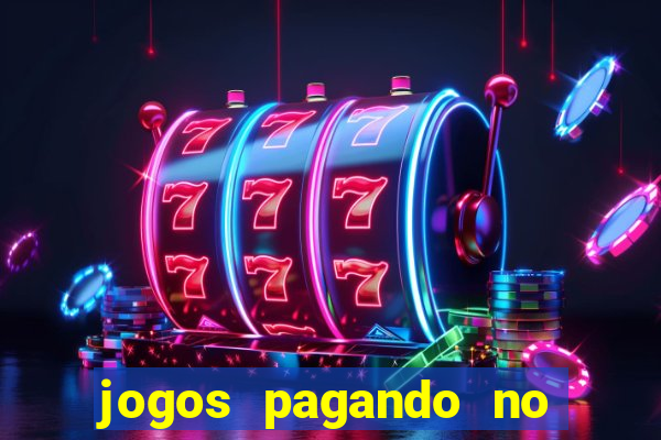 jogos pagando no cadastro 2024