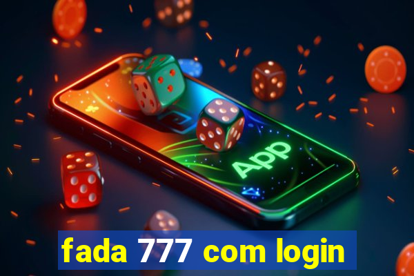fada 777 com login