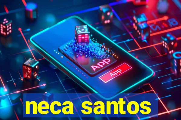 neca santos